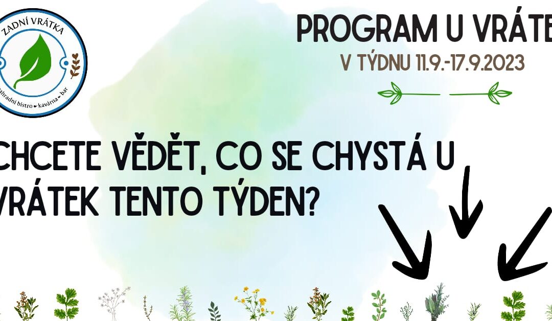 Program u Vrátek v týdnu 11. – 17.9.2023
